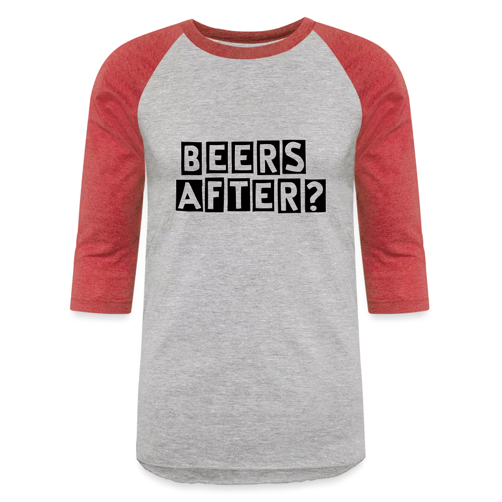 Beers After 3/4 Sleeve T-Shirt