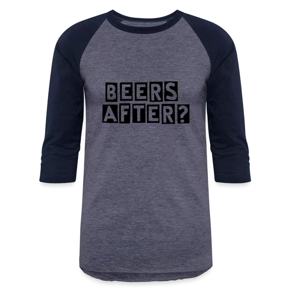 Beers After 3/4 Sleeve T-Shirt