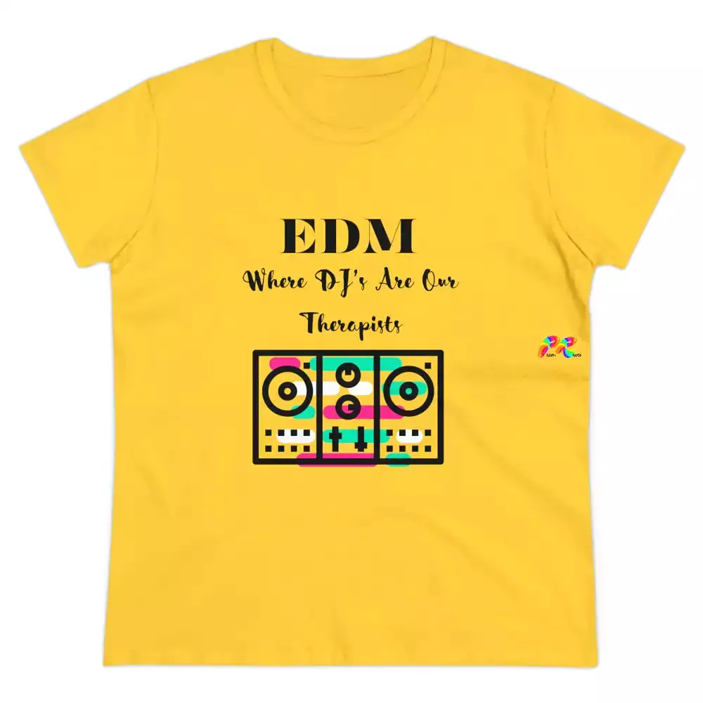 EDM: Where DJ's Are Our Therapists Shirt